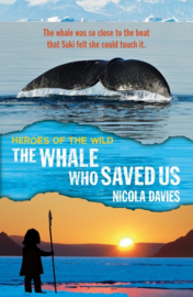 The Whale Who Saved Us (Nicola Davies, Annabel Wright)