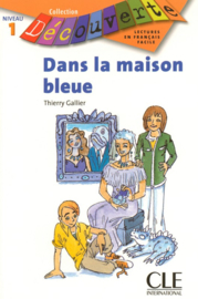 Dans la maison bleue - Niveau 1 - Lecture Découverte - Livre