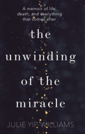 The Unwinding Of The Miracle