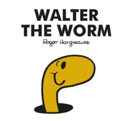 Mr Men Walter The Worms Story