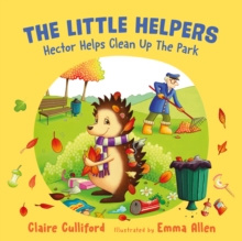 The Little Helpers: Hector Helps Clean Up the Park