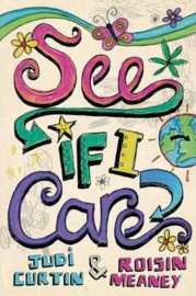 See If I Care (Judi Curtin, Roisin Meaney)