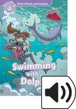 Oxford Read And Imagine Level 4 Swimming With Dolphins Audio