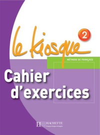 Le kiosque 2 - Cahiers d'exercices