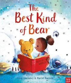 The Best Kind of Bear (Greg Gormley, David Barrow) Hardback Picture Book