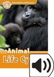 Oxford Read And Discover Level 5 Animal Life Cycles Audio Pack