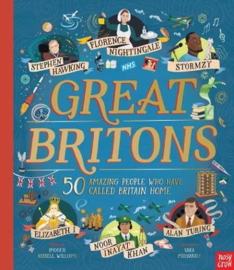 Great Britons: 50 Amazing People Who Have Called Britain Home (Imogen Russell Williams / Sara Mulvanny)