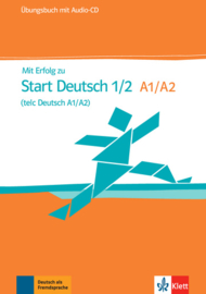 Mit Erfolg zu Start Deutsch 1/2 (telc Deutsch A1/A2) Übungsbuch + Audio-CD