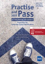 Practise and Pass - B1 Preliminary for Schools