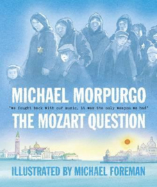 The Mozart Question (Michael Morpurgo, Michael Foreman)