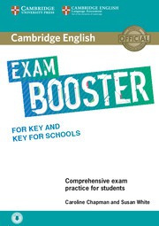 Cambridge English Exam Boosters Booster for Key and Key for Schools Student’s Book without Answer Key with Audio
