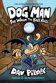 Dog Man 7 : For Whom the Ball Rolls