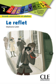 Le reflet - Niveau 2 - Lecture Découverte - Livre