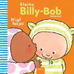 Kleine Billy-Bob krijgt kusjes (Pauline Oud) (Hardback)