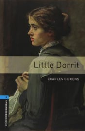 Oxford Bookworms Library: Level 5:: Little Dorrit audio CD pack
