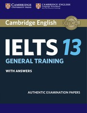 Cambridge IELTS 13 General Training Student's Book with answers