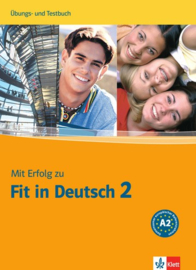 Mit Erfolg zu Fit in Deutsch 2 Übungs- en Testbuch