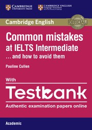 Common Mistakes at IELTS ... and how to avoid them Intermediate Paperback with Testbank Academic