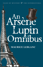 An Arsene Lupin Omnibus (LeBlanc, M.)