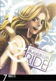 Maximum Ride: Manga Volume 7 (James Patterson)