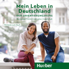 Mein Leben in Deutschland – der Orientierungskurs  Audio-CD