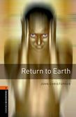 Oxford Bookworms Library Level 2: Return To Earth Audio Pack