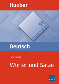 Wörter und Sätze Satzgerüste für Fortgeschrittene / Buch