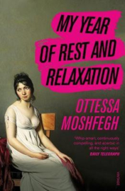 My Year Of Rest And Relaxation (Ottessa Moshfegh)