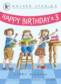 Happy Birthday X3 (Libby Gleeson, David Cox)