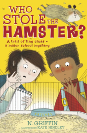 Who Stole The Hamster? (N. Griffin, Kate Hindley)