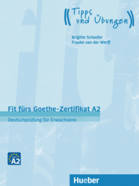 Fit fürs Goethe-Zertifikat A2 Deutschprüfung für Erwachsene / Lehrbuch - interaktive Version
