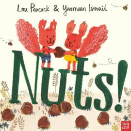 Nuts (Lou Peacock, Yasmeen Ismail) Hardback Picture Book