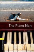 Oxford Bookworms Library Level 1 The Piano Man Audio Pack