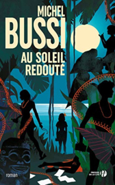 Au soleil redouté (Michel Bussi)