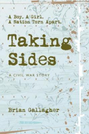 Taking Sides A Boy. A Girl. A Nation Torn Apart. (Brian Gallagher)