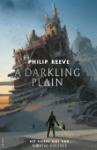 A darkling Plain (Philip Reeve)