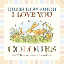 Guess How Much I Love You: Colours (Sam McBratney, Anita Jeram)
