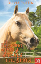 The Palomino Pony Steals the Show (Olivia Tuffin) Paperback