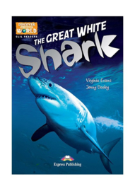 The Great White Shark (discover Our Amazing World) Reader With Cross-platform Application