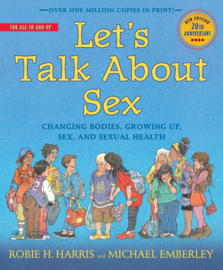 Let's Talk About Sex 20th Anniversary Edition (Robie H. Harris, Michael Emberley)
