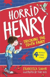 Horrid Henry Tricking the Tooth Fairy