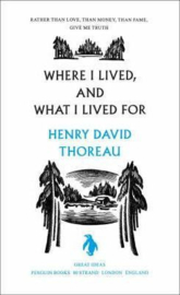 Where I Lived, And What I Lived For (Henry Thoreau)