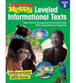Scholastic News Leveled Informational Texts: Grade 3