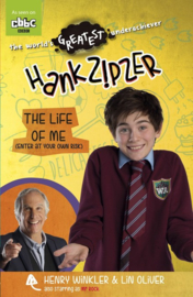 Hank Zipzer: The Life Of Me (enter At Your Own Risk) (Henry Winkler and Lin Oliver)