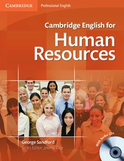 Cambridge English for Human Resources Intermediate to Upper Intermediate Student's Book with Audio CDs (2)