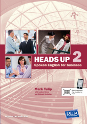 Heads Up Spoken English for Business Level 2