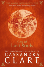 The Mortal Instruments 5: City Of Lost Souls Adult Edition (Cassandra Clare)