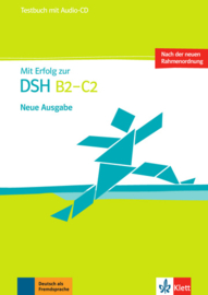 Mit Erfolg zur DSH B2 - C2 Testbuch mit Audio-CD