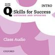 Q: Skills For Success Intro Level Listening & Speaking Class Audio Cd (x2)