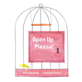 Open Up, Please! (Silvia Borando and Lorenzo Clerici, Silvia Borando,Lorenzo Clerici)